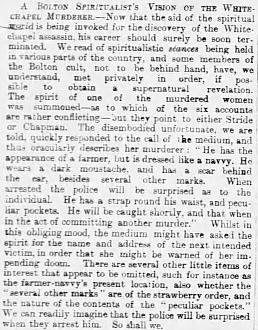 Click image for larger version

Name:	Bolton_seance_gives_Ripper_s_description_Bolton_News_8_Oct_1888_page_3.jpg
Views:	157
Size:	227.2 KB
ID:	839960